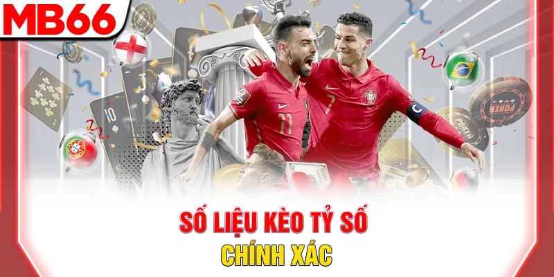 Kèo Tỷ Số Chính Xác: Mẹo Dự Đoán Kết Quả Thắng Lớn 2026 9 Số liệu kèo tỷ số chính xác